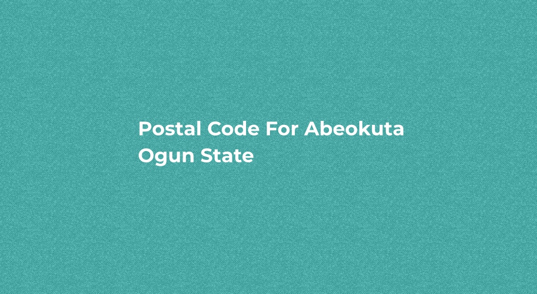 All Postal Code For Ogun State Abeokuta 1306